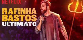 rafinha bastos ultimato netflix